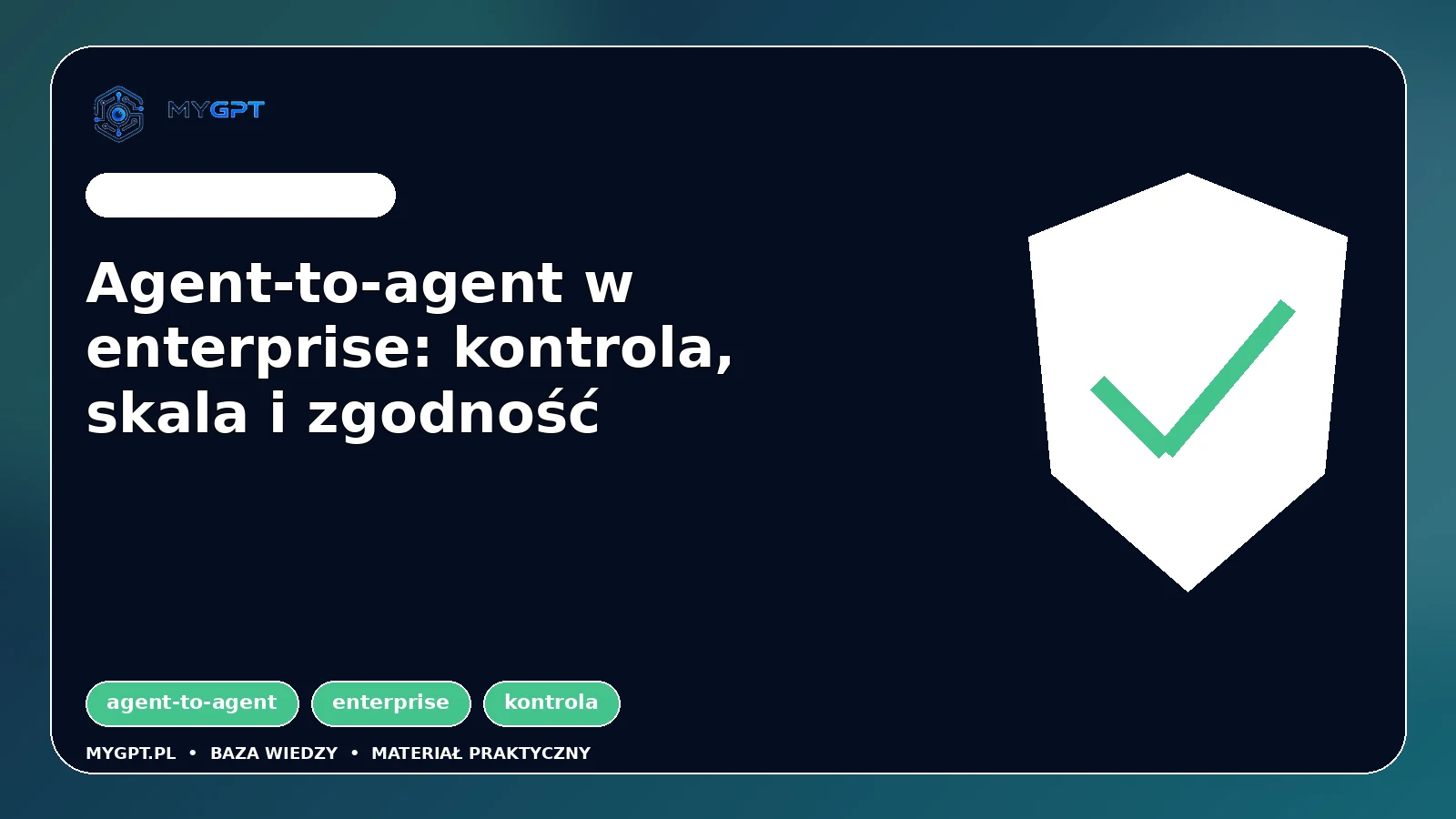 Ilustracja: Agent-to-agent w enterprise: kontrola, skala i zgodność