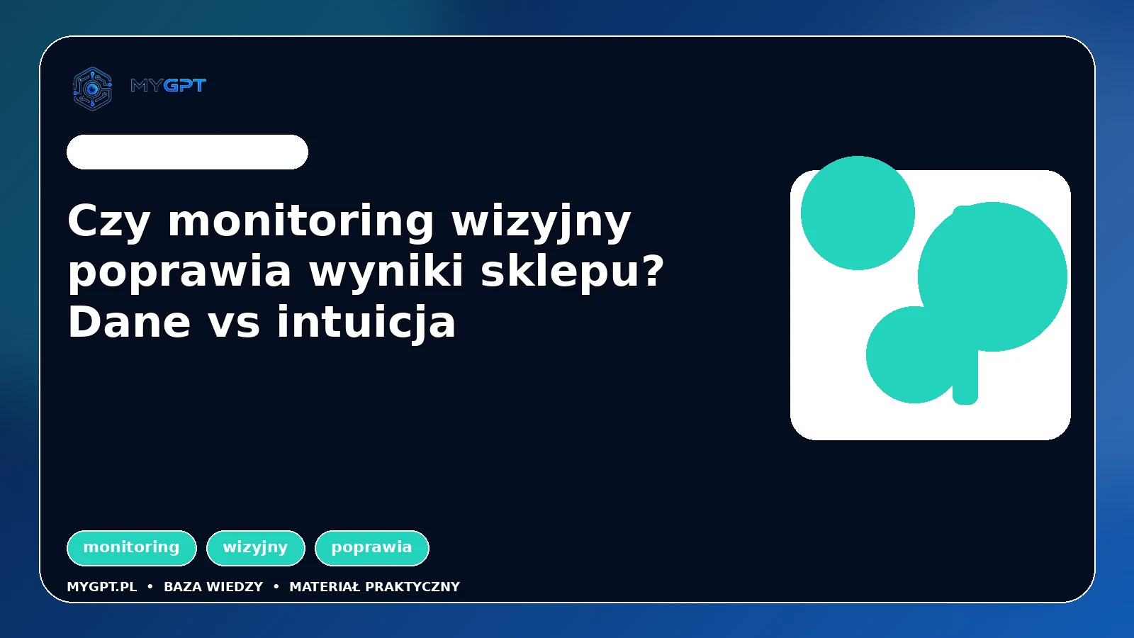 Ilustracja: Czy monitoring wizyjny poprawia wyniki sklepu? Dane vs intuicja