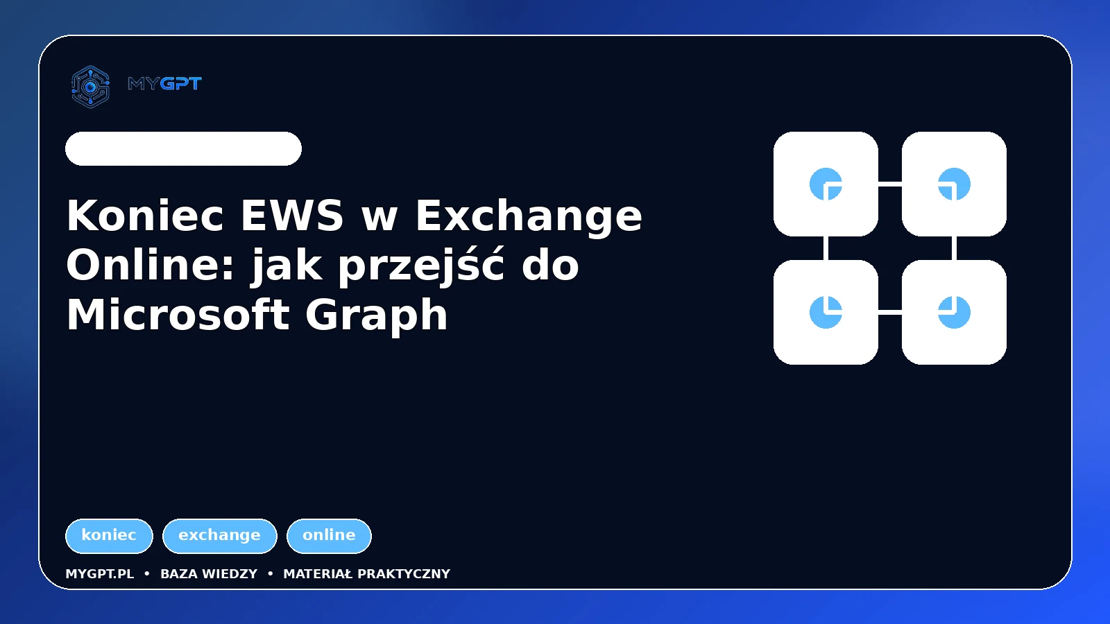 Ilustracja: Koniec EWS w Exchange Online: jak przejść do Microsoft Graph