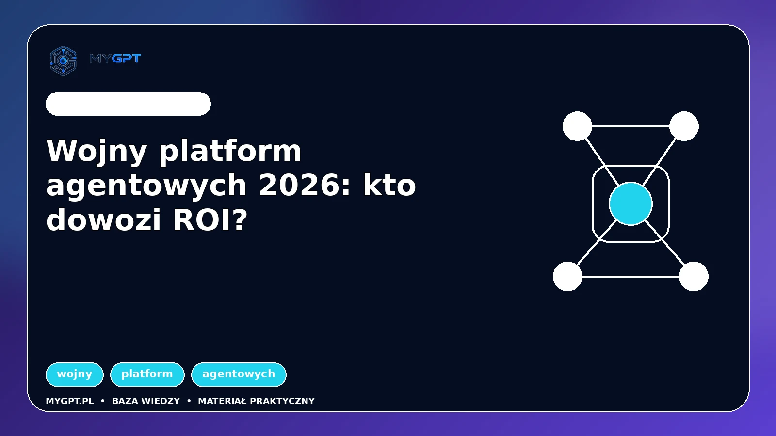 Ilustracja: Wojny platform agentowych 2026: kto dowozi ROI?